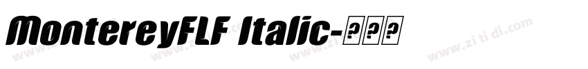 MontereyFLF Italic字体转换 MontereyFLF Italic字体转换